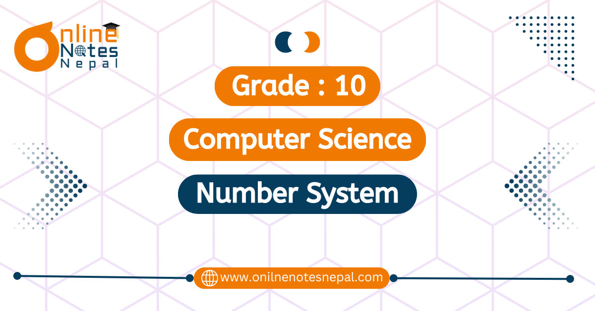Unit 7: Number System in grade 9, Reference Note